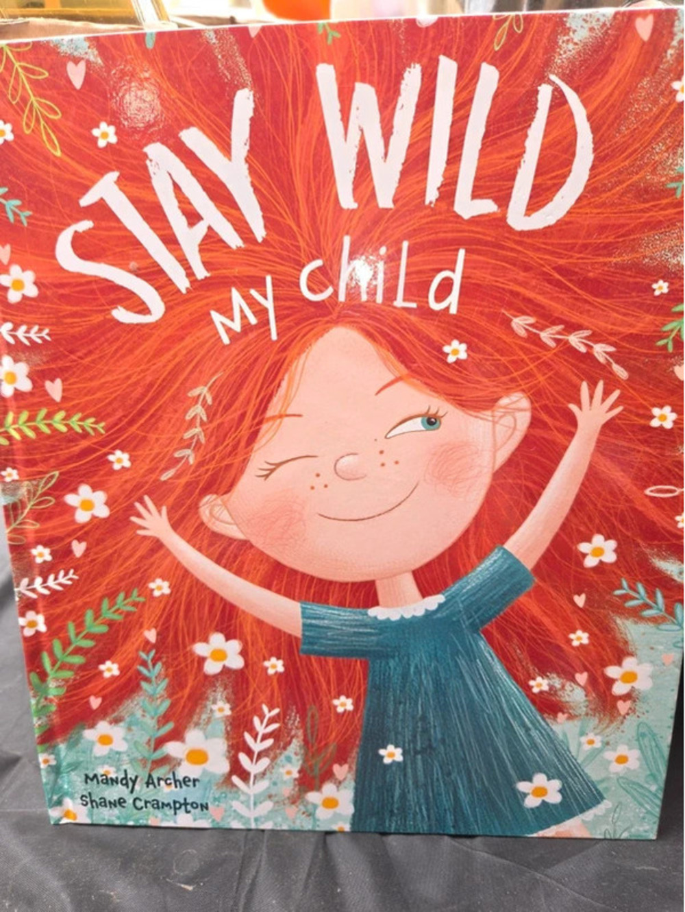 Stay wild my child book
